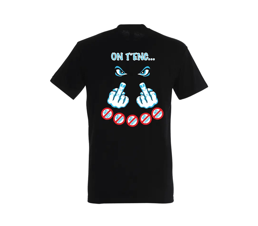 T-shirt Quoi que tu dises quoi que tu fasses Virage Sud